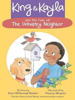 cover image of King & Kayla and the Case of the Unhappy Neighbor
